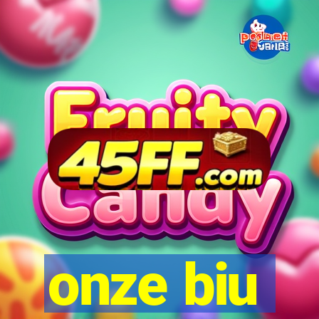 onze biu